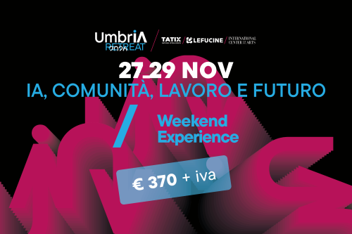 WEEKEND EXPERIENCE | 27-29 NOVEMBRE